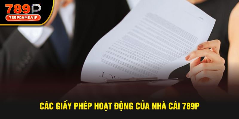 Các giấy phép hoạt động được cấp phép tại 789P