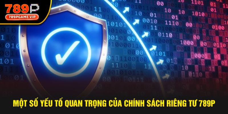 Một số yếu tố quan trọng tại chính sách cần chú ý